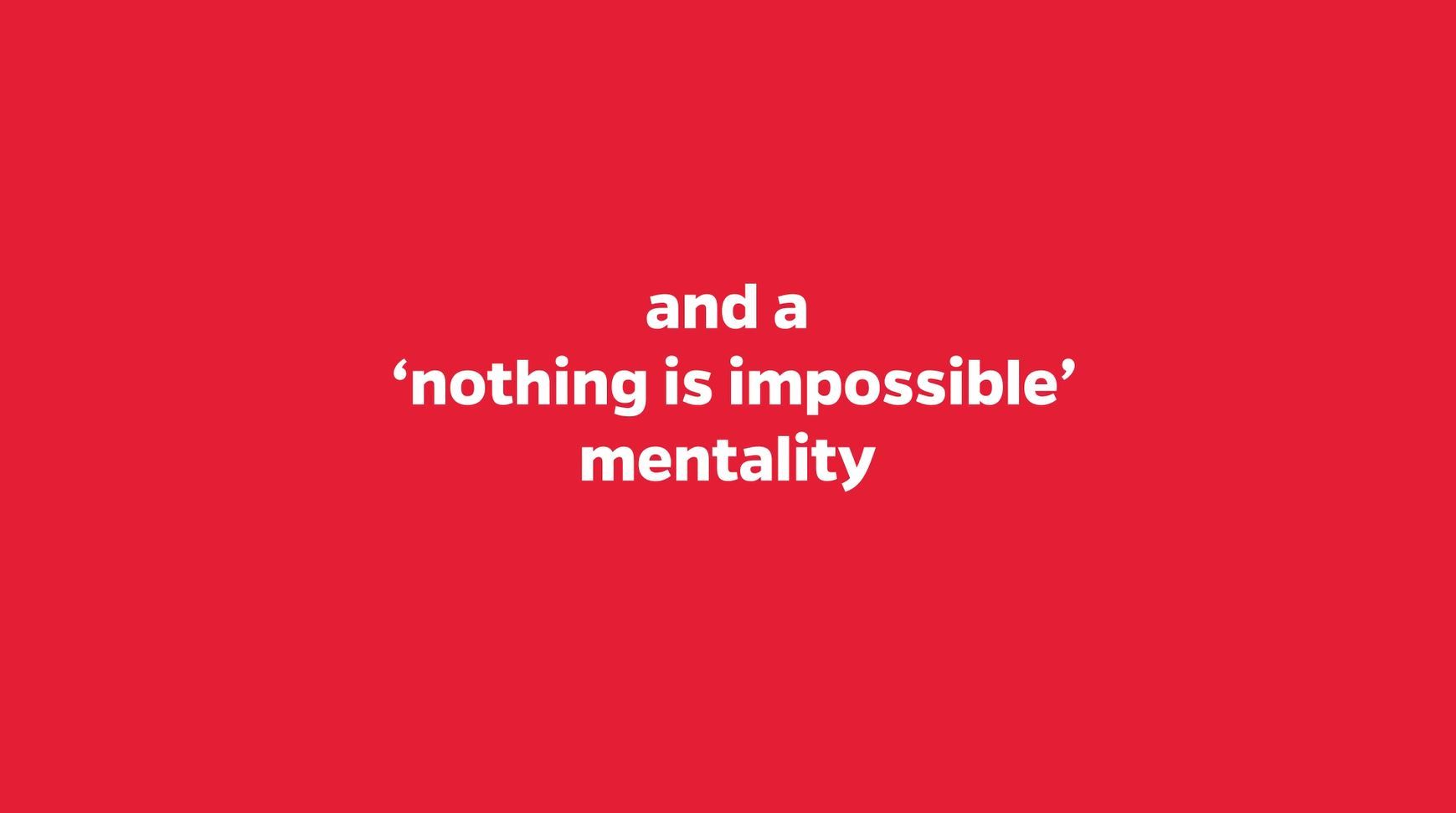 Nothing is impossible.JPG